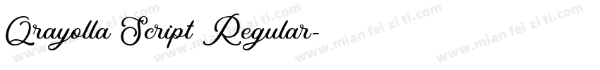 Qrayolla Script Regular字体转换